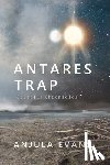 Evans, Anjula - Antares Trap