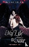 Frechette, M a - My Life to Take
