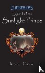Moore, Kenton J - Legend of the Sunlight Prince