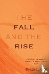 Qureshi, Firoza - The Fall and The Rise