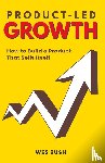 Wes, Bush - Product-Led Growth