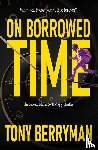 Berryman, Tony - On Borrowed Time