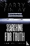 Finlay, Barry - Searching For Truth