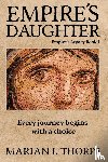 Thorpe, Marian L - Empire's Daughter