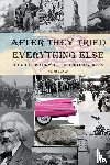 Black, Keith - After They Tried Everything Else