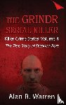 Warren, Alan R - Grindr Serial Killier; The True Story of Serial Killer Stephen Port