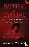 Warren, Alan R - Hannibal the Cannibal; The True Story of Robert Maudsley