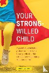 Waldrop, Jordan - Your Strong-Willed Child