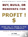 Pocock, David E - Buy, Build or Renovate For Profit