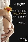 Mehra, Atul K - The Unseen Wisdom of the Unborn