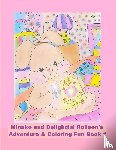 Kong, Rowena - Minako and Delightful Rolleen's Adventure & Coloring Fun Book 1