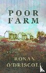 O'Driscoll, Ronan - Poor Farm