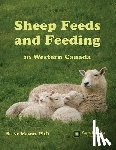 Mason, Steve - Sheep Feeds and Feeding in Western Canada