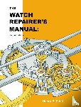 Fried, Henry B - The Watch Repairer's Manual
