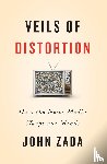 Zada, John - Veils of Distortion