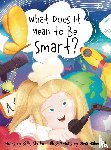 Shuto, Kelly - What Does It Mean to Be Smart?