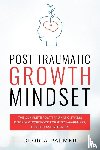 Palmer, Gloria - Post Traumatic Growth Mindset