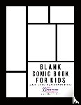 Press, Young Dreamers - Blank Comic Book for Kids
