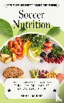 Murphy, Robert - Soccer Nutrition