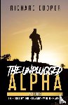 Cooper, Richard - The Unplugged Alpha (2nd Edition)