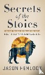 Hemlock, Jason - Secrets of the Stoics