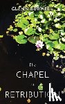Burwell, Glenn - The CHAPEL of RETRIBUTION: A Detective Robert Lui Story #1