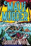 Webb, Jasmine - Maui Murder