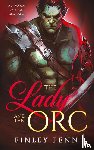 Fenn, Finley - The Lady and the Orc