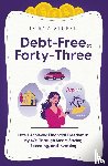 Stuber, Lorna - Debt-Free at Forty-Three