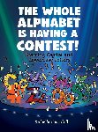 Thornhill, Michelle M. - The Whole Alphabet is Having a Contest|