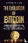 Law, Matthew - The Evolution of Bitcoin