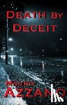 Azzano, Mauro - Death By Deceit
