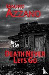 Azzano, Mauro - Death Never Lets Go