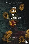 Cade, Octavia - You Are My Sunshine and Other Stories