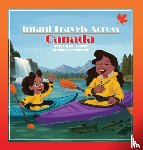 Bennett, Thalia - Imani Travels Across Canada