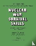 Kearny, Cresson H - Nuclear War Survival Skills