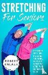 Balazs, Robert - Stretching For Seniors