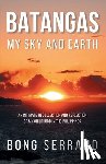 Serrano, Bong - Batangas My Sky and Earth