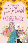 Bailey, Brenna - A Tale of Two Florists