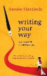 Hartleib, Renee - Writing Your Way
