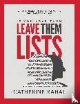 Rahal, Catherine - If You Love Them Leave Them Lists