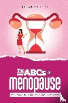Fuller, Gillianne H - The ABCs of Menopause