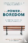 Hawkins, Mark a - The Power of Boredom