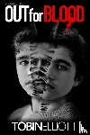 Elliott, Tobin - Out For Blood