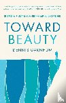 Garnhum, Dennis - Toward Beauty
