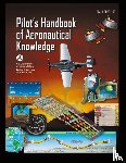 U S Department of Transportation, Federal Aviation Administration (FAA) - Pilot's Handbook of Aeronautical Knowledge FAA-H-8083-25B