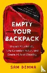 Demma, Sam - Empty Your Backpack