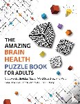 Tremblay, Peter - The Amazing Brain Health Puzzle Book for Adults