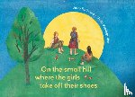 Buitrago, Jairo - On the Small Hill Where the Girls Take Off Their Shoes