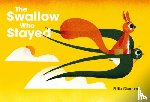 Giordano, Philip - The Swallow Who Stayed
